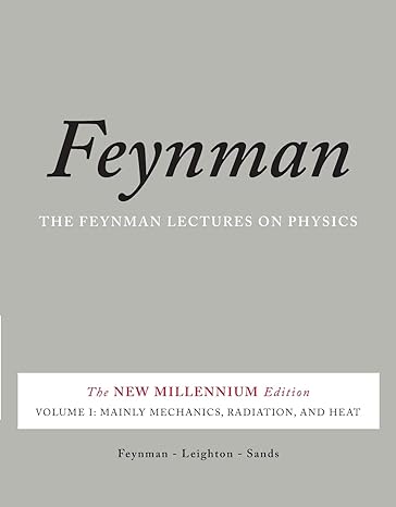 the feynman lectures on physics vol i the new   mainly mechanics radiation and heat 50th new millennium