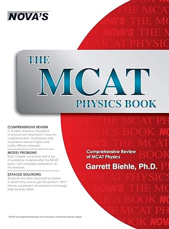 the mcat physics book 1st edition garrett biehle 1944595201, 978-1944595203