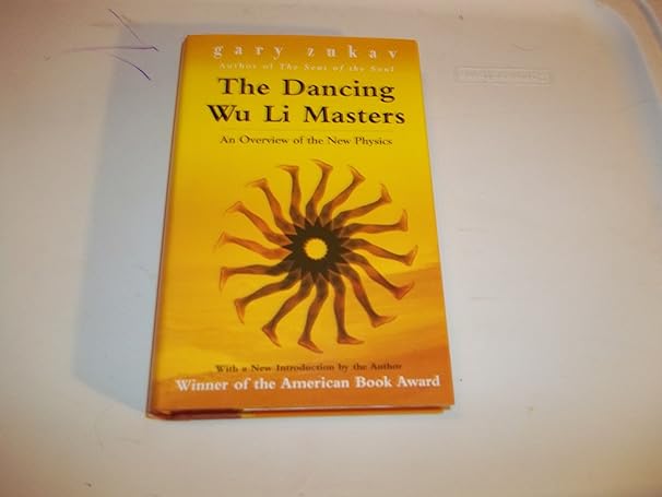 the dancing wu li masters an overview of the new physics illustrated 1st edition gary zukav 0681189657,