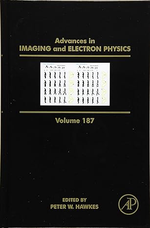 advances in imaging and electron physics 1st edition peter w hawkes 0128022558, 978-0128022559