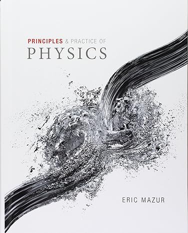 principles of physics chapters 1 34 practice of physics chapters 1 34 modified masteringphysics with for