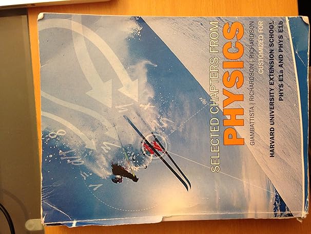 physics 2nd edition alan giambattista ,betty richardson ,robert richardson 0077339681, 978-0077339685