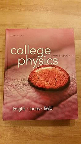 college physics a strategic approach 3rd edition randall d knight ,brian jones ,stuart field 0321879724,
