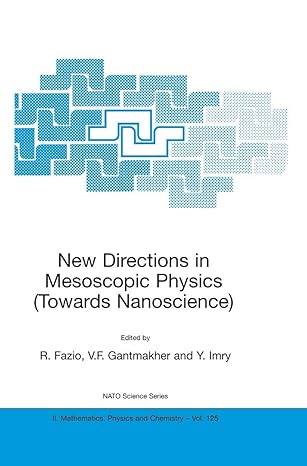 new directions in mesoscopic physics 2003rd edition r fazio ,v f gantmakher ,y imry 1402016646, 978-1402016646