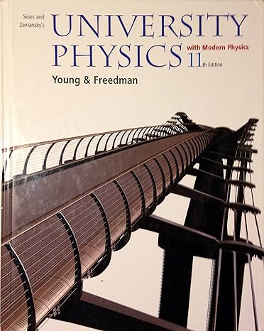 sears and zemanskys university physics with modern physics 11th edition hugh d young ,roger a freedman