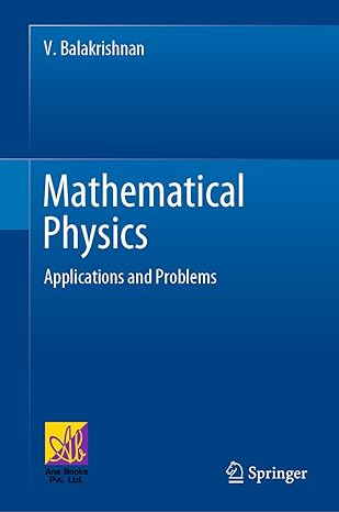 mathematical physics applications and problems 1st edition v balakrishnan 3030396797, 978-3030396794