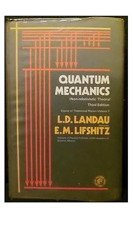 quantum mechanics nonrelativistic theory 3rd edition l d landau 0080209408, 978-0080209401