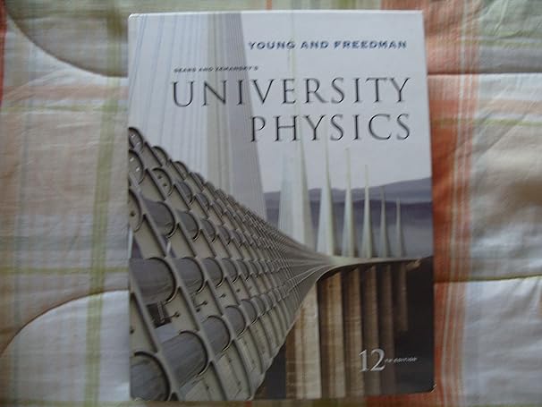 sears and zemanskys university physics 12th edition hugh d young ,roger a freedman ,lewis ford 0321501470,