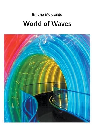 world of waves 1st edition simone malacrida b0bzgphp5c, 979-8215015162
