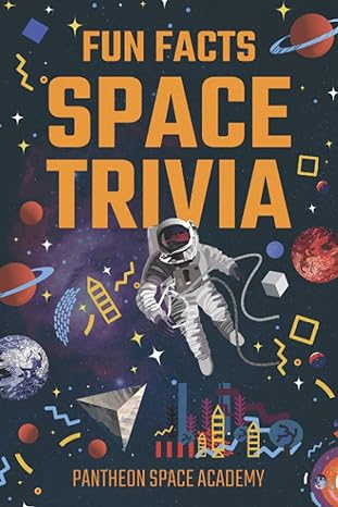 fun facts space trivia mission control we have 177 questions to challenge students avidly curious novice and