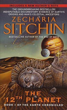 twelfth plan book i of the earth chronicles 30th edition zecharia sitchin 0061379131, 978-0061379130