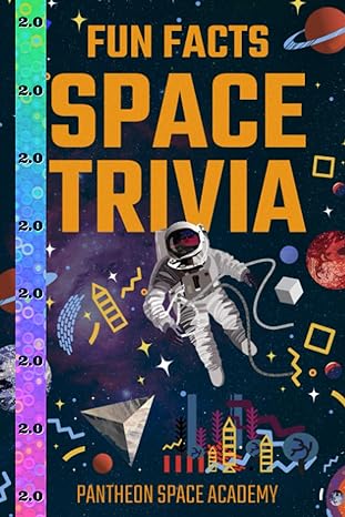 fun facts space trivia 2 0 galactic trivia night family game night or read for the 701 astronomy discoveries