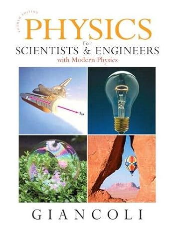 physics for scientists and engineers with mastering physics 4th edition douglas c giancoli 0136139264,