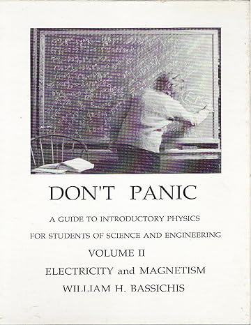dont panic a guide to introductory physics for students of science and engineering 1st edition william h
