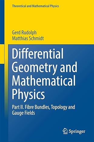differential geometry and mathematical physics part ii fibre bundles topology and gauge fields 1st edition