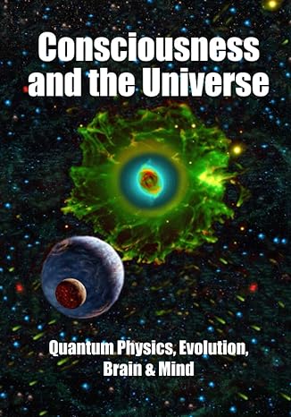 consciousness and the universe quantum physics evolution brain and mind 1st edition sir roger penrose ,stuart