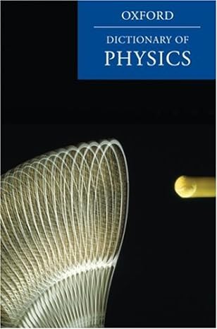 a dictionary of physics 6th edition john daintith 0199560013, 978-0199560011