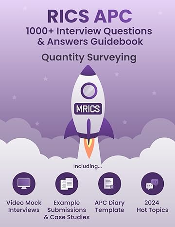 rics apc 1 000+ questions and answers quantity surveying and construction 1st edition jon henry baker