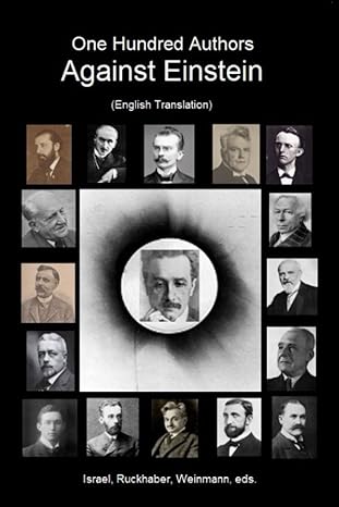 one hundred authors against einstein 1st edition hans israel ,erich ruckhaber ,rudolf weinmann b09phh7kc8,