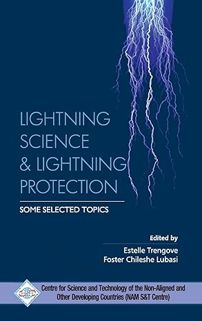 lightning science and lightning protection some selected topics 1st edition nam s t 9351305457, 978-9351305453