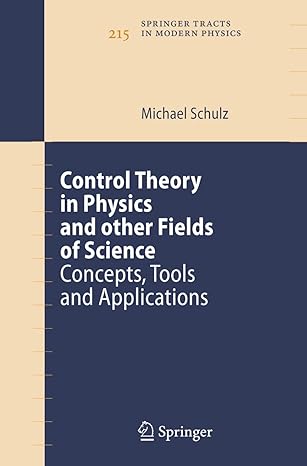 control theory in physics and other fields of science concepts tools and applications 2006th edition michael