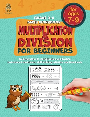 grade 3 and grade 4 math workbook multiplication and division for beginners an introduction to multiplication