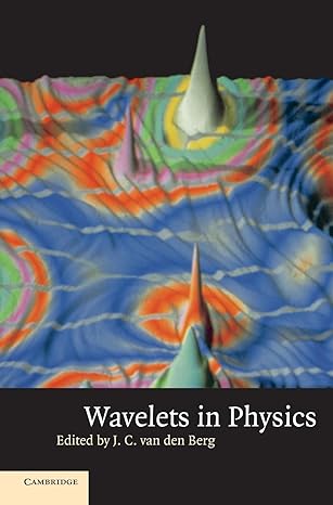 wavelets in physics 1st edition j c van den berg 0521593115, 978-0521593113