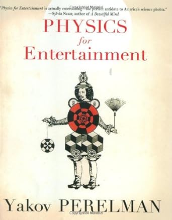 physics for entertainment book 2 1st edition yakov perelman 1401309216, 978-1401309213