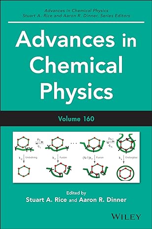 advances in chemical physics volume 160 volume 160th edition stuart a rice ,aaron r dinner 1119165148,