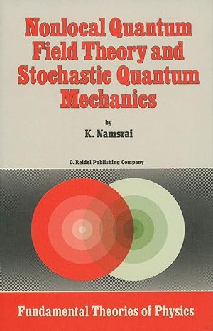 nonlocal quantum field theory and stochastic quantum mechanics 1986th edition k h namsrai 9027720010,
