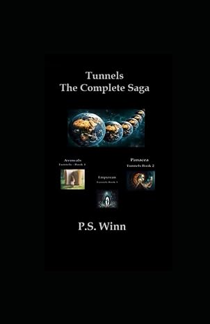 tunnels the complete saga 1st edition p s winn b0cwpcp13d, 979-8883127044