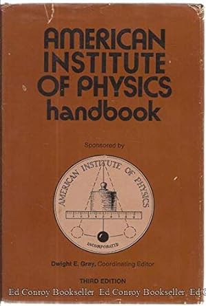 american institute of physics handbook 3rd edition american institute of physics ,dwight e gray 007001485x,