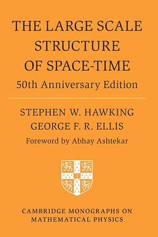 the large scale structure of space time 2023 50th   new  paperback anniversary edition donka mobus
