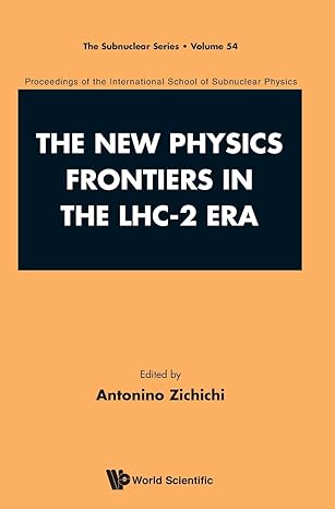 new physics frontiers in the lhc 2 era the proceedings of the 54th course of the international school of