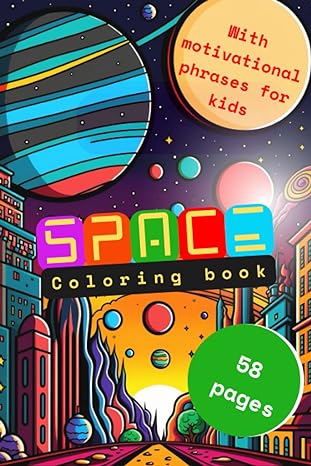 space worlds with motivational phrases cartoon style top illustrations to color let you imagination fly among