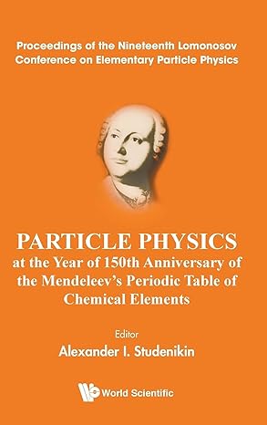 particle physics at the year of 150th anniversary of the mendeleevs periodic table of chemical elements