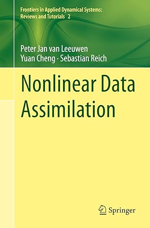 nonlinear data assimilation 1st edition peter jan van leeuwen ,yuan chengsebastian reich 331918346x,