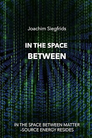 in the space between the book of ashtara 1st edition joachim siegfrids b0czjnwk8n, 979-8877683389