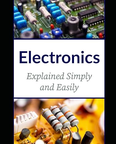 electronics explained simply and easily 1st edition vpachkawade research center b0cl414lrp, 979-8864368992