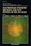 electroweak symmetry breaking and new physics at the tev scale 1st edition timothy l barklow ,sally dawson