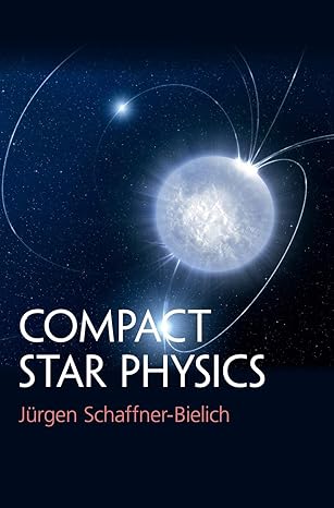 compact star physics 1st edition jurgen schaffner bielich 1107180899, 978-1107180895