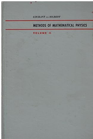 methods of mathematical physics volume 2 partial differential equations 1st edition richard courant ,david