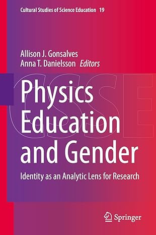 physics education and gender 1st edition gonsalves 3030419320, 978-3030419325