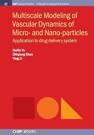 multiscale modeling of vascular dynamics of micro and nano particles application to drug delivery system 1st