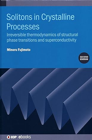 solitons in crystalline processes irreversible thermodynamics of structural phase transitions and