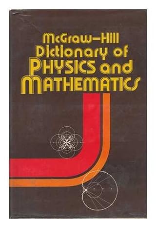 mcgraw hill dictionary of physics and mathematics 1st edition daniel n lapedes 0070454809, 978-0070454804