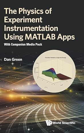 physics of experiment instrumentation using matlab apps the with companion media pack 2nd edition daniel