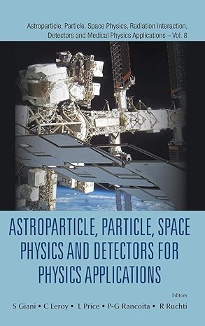 astroparticle particle space physics and detectors for physics applications proceedings of the 14th icatpp