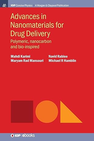 advances in nanomaterials for drug delivery polymeric nanocarbon and bio inspired 1st edition mahdi karimi