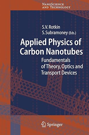 applied physics of carbon nanotubes fundamentals of theory optics and transport devices 2005th edition slava